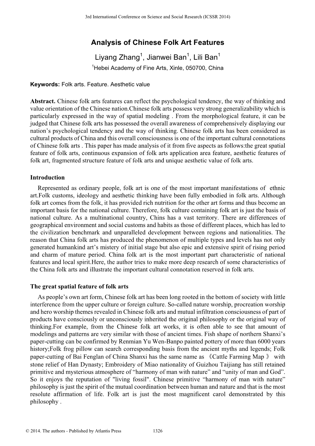 Analysis of Chinese Folk Art Features Liyang Zhang , Jianwei Ban , Lili