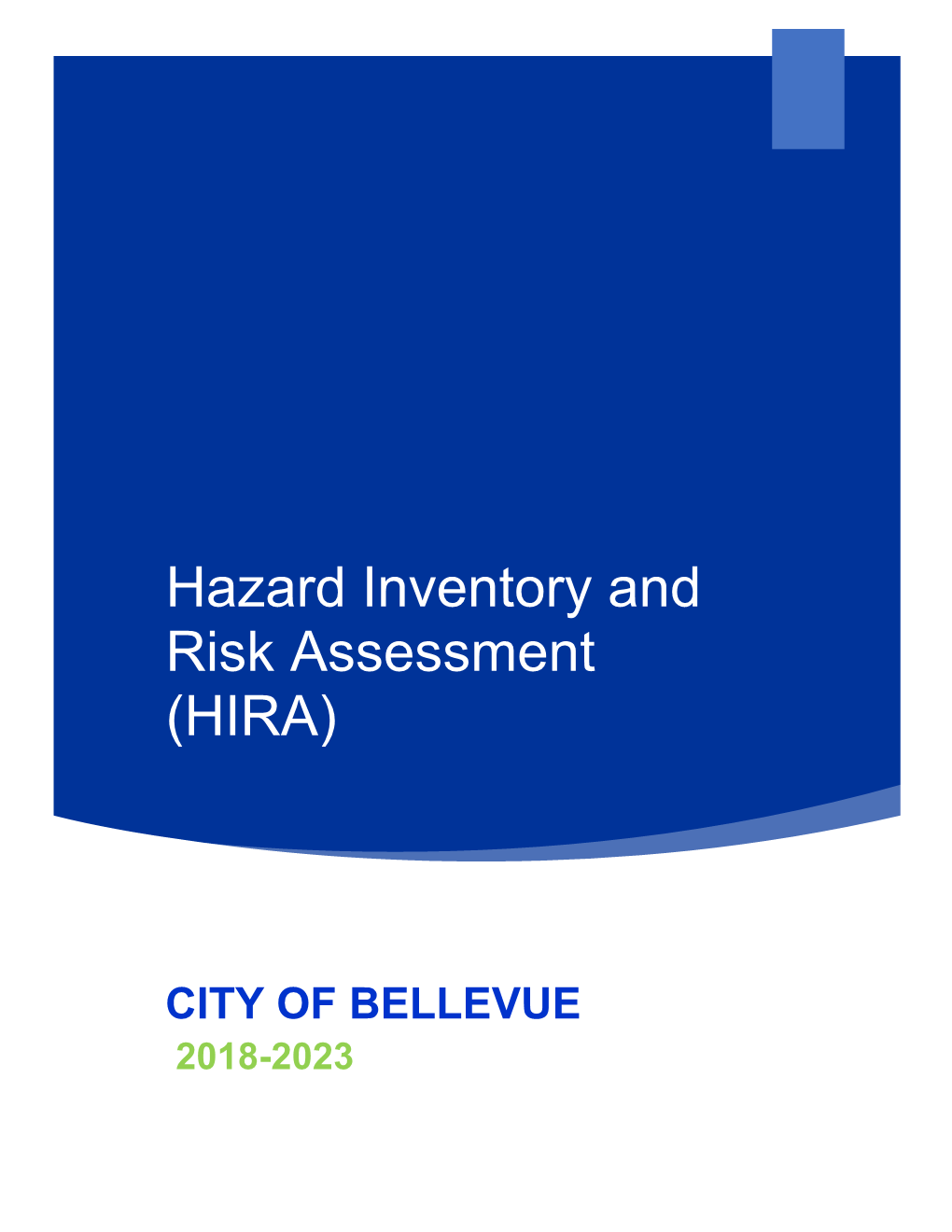 Hazard Inventory and Risk Assessment (HIRA)