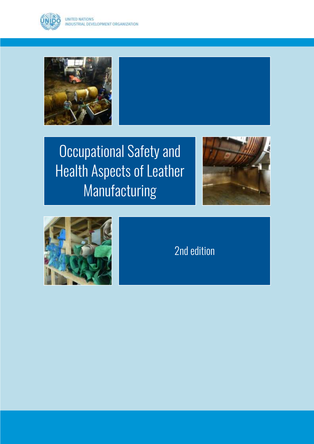 Occupational Safety and Health Aspects of Leather Manufacturing