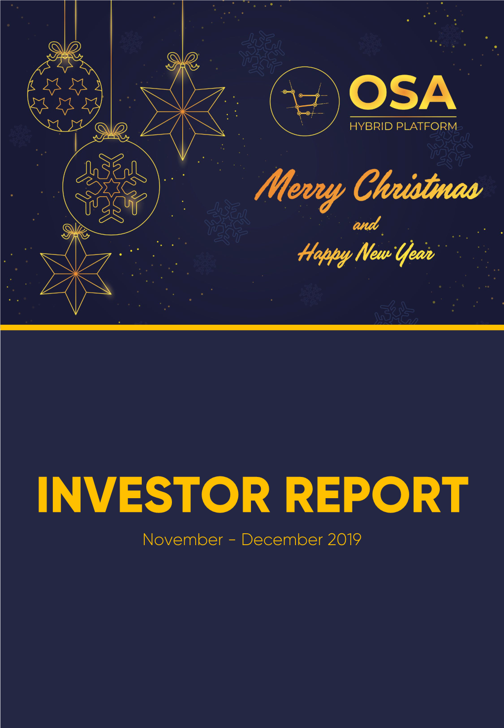 INVESTOR REPORT November - December 2019 TABLE of CONTENTS