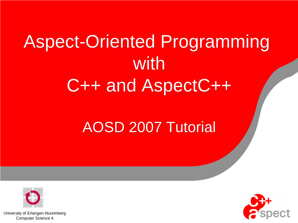 Aspect-Oriented Programming with C++ and Aspectc++