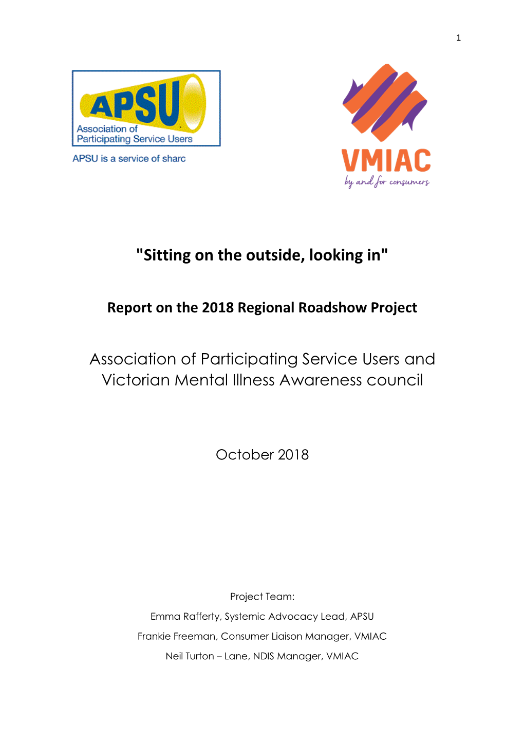 Sitting on the Outside Looking in – 2018 Regional Roadshow Report