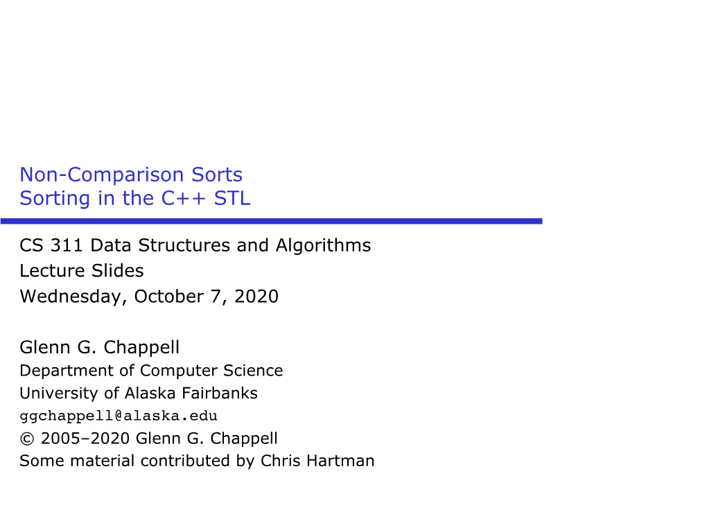 Non-Comparison Sorts Sorting in the C++ STL