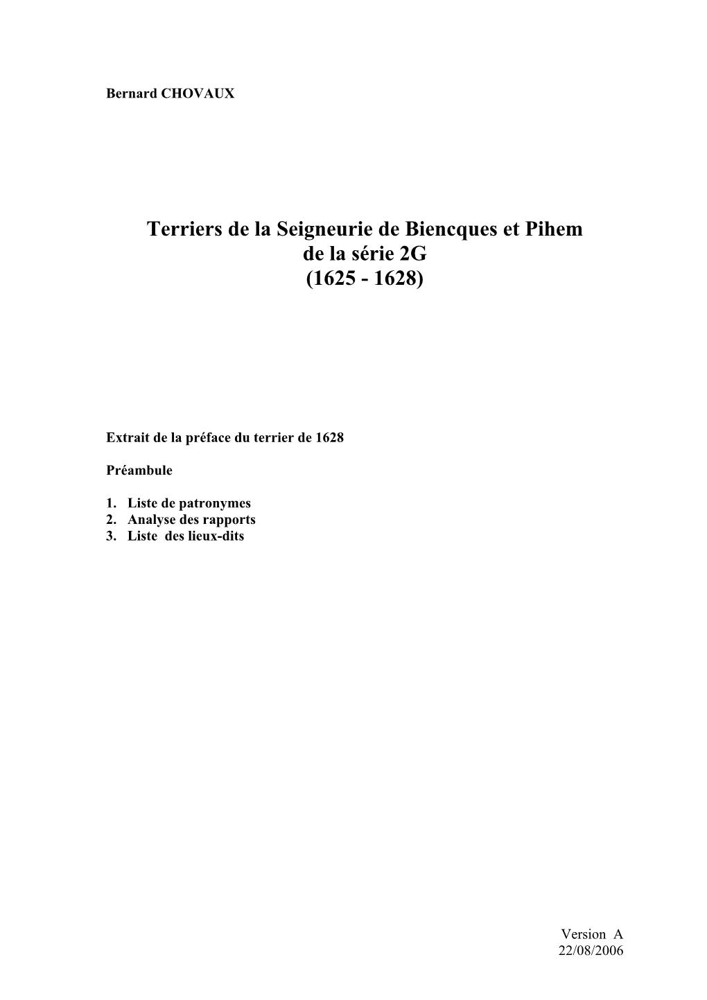 Terriers De La Seigneurie De Biencques Et Pihem De La Série 2G (1625 - 1628)