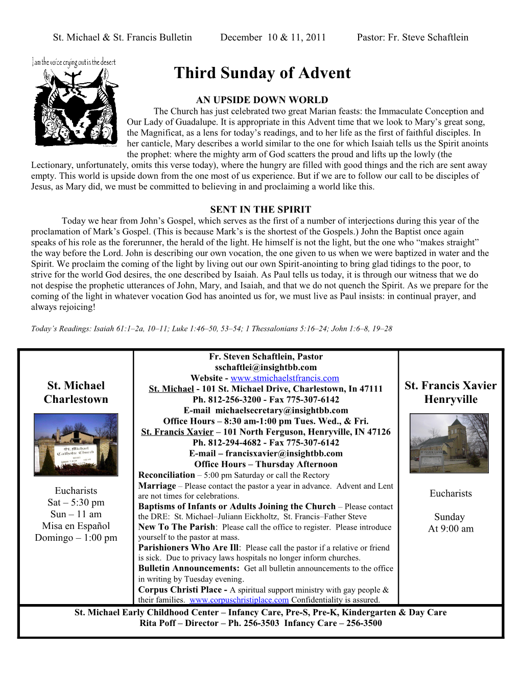 St. Michael & St. Francis Bulletin December 10 & 11, 2011 Pastor: Fr. Steve Schaftlein