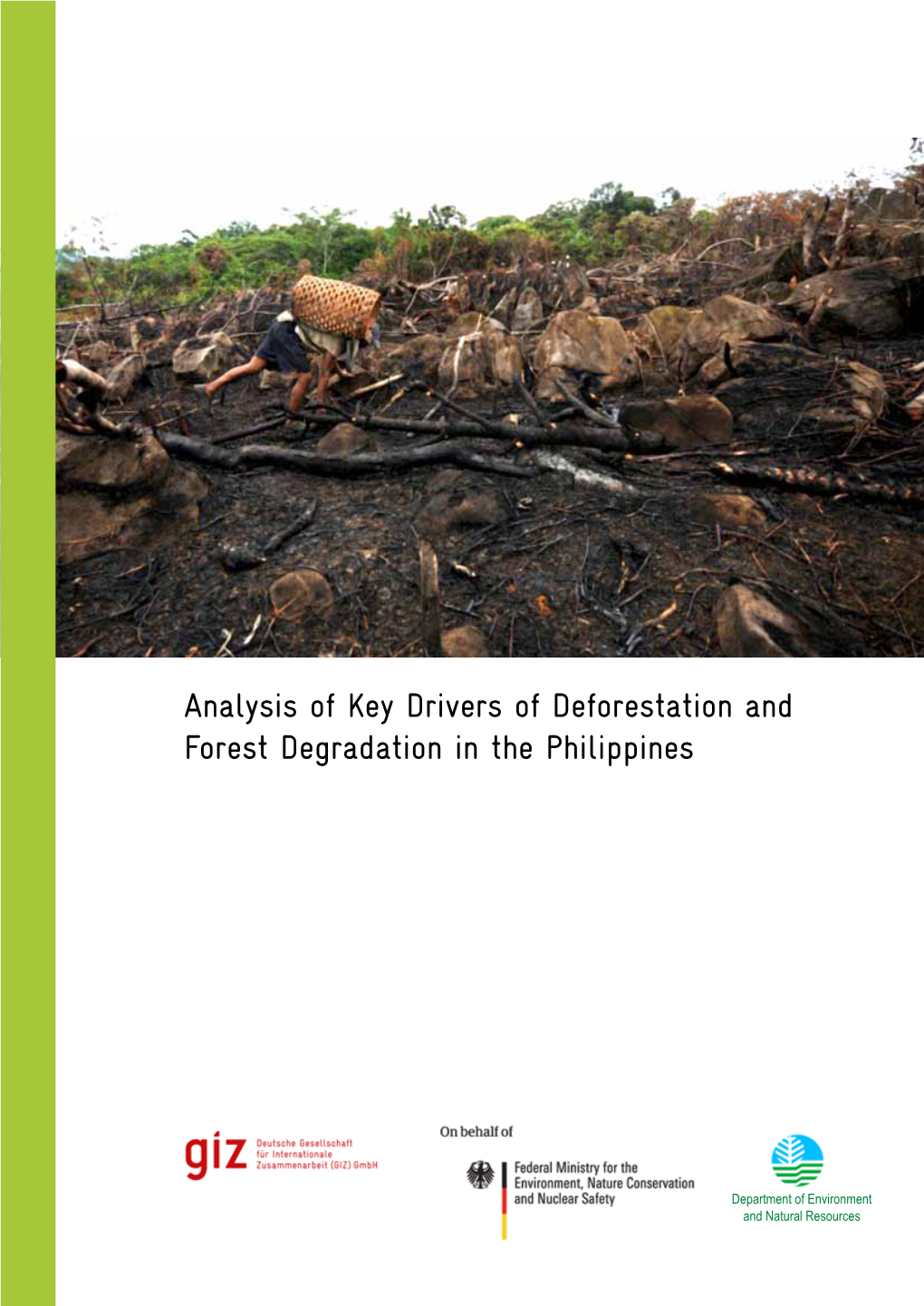 Analysis of Key Drivers of Deforestation and Forest Degradation in the Philippines