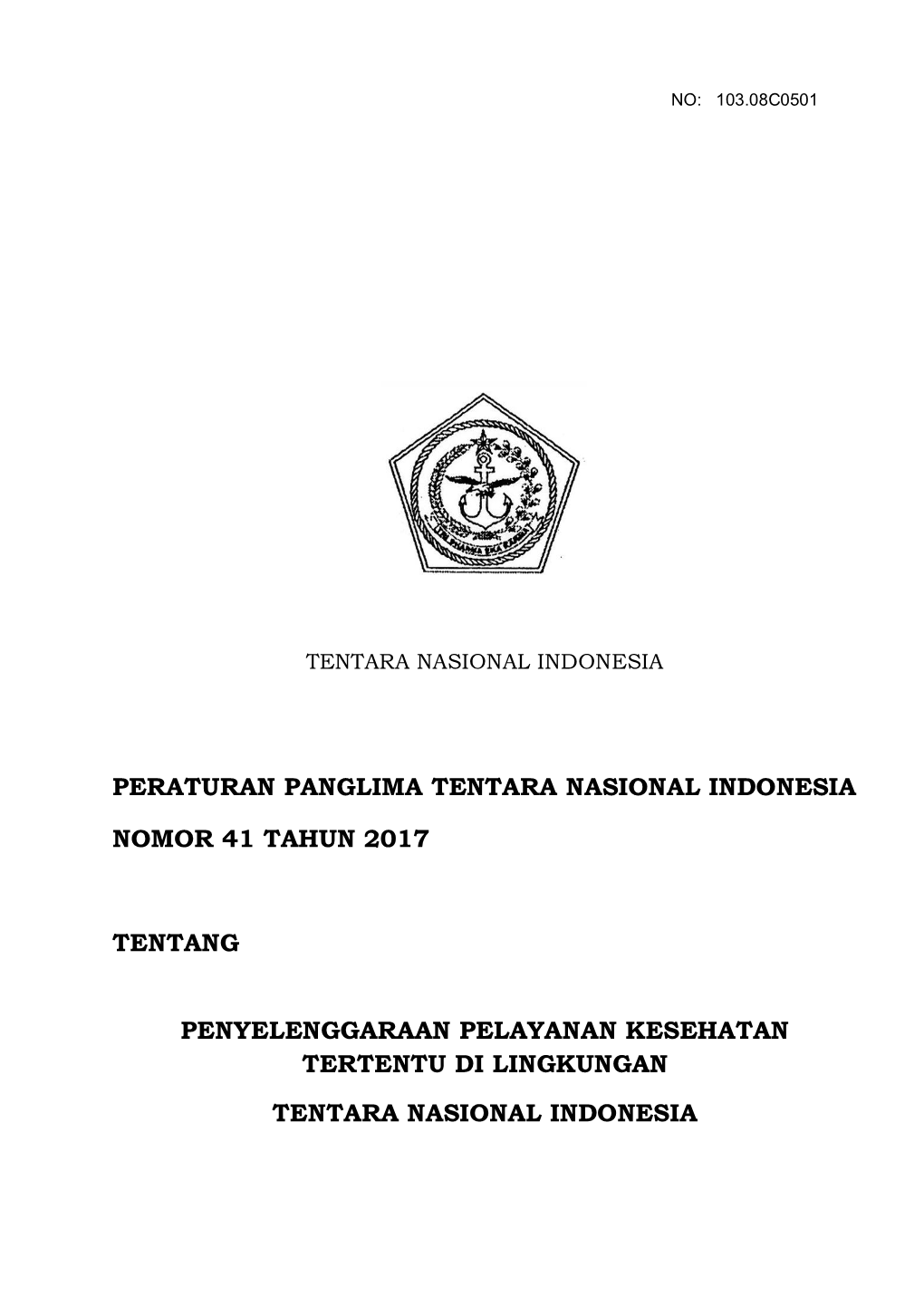 Peraturan Panglima Tentara Nasional Indonesia Nomor 41 Tahun 2017