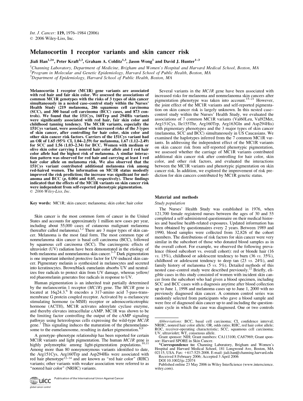 Melanocortin 1 Receptor Variants and Skin Cancer Risk Jiali Han1,2*, Peter Kraft2,3, Graham A