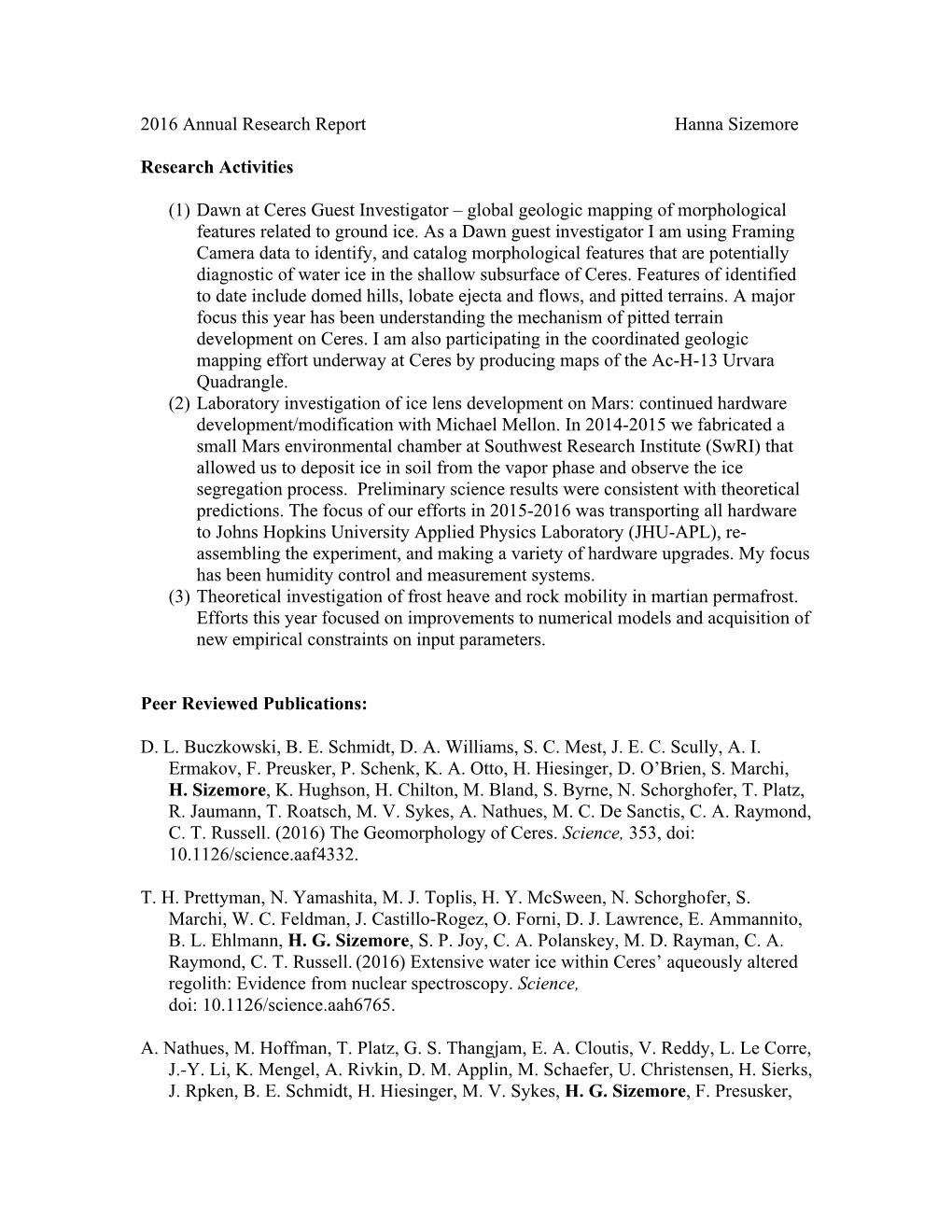 2016 Annual Research Report Hanna Sizemore Research Activities (1) Dawn at Ceres Guest Investigator – Global Geologic Mapping