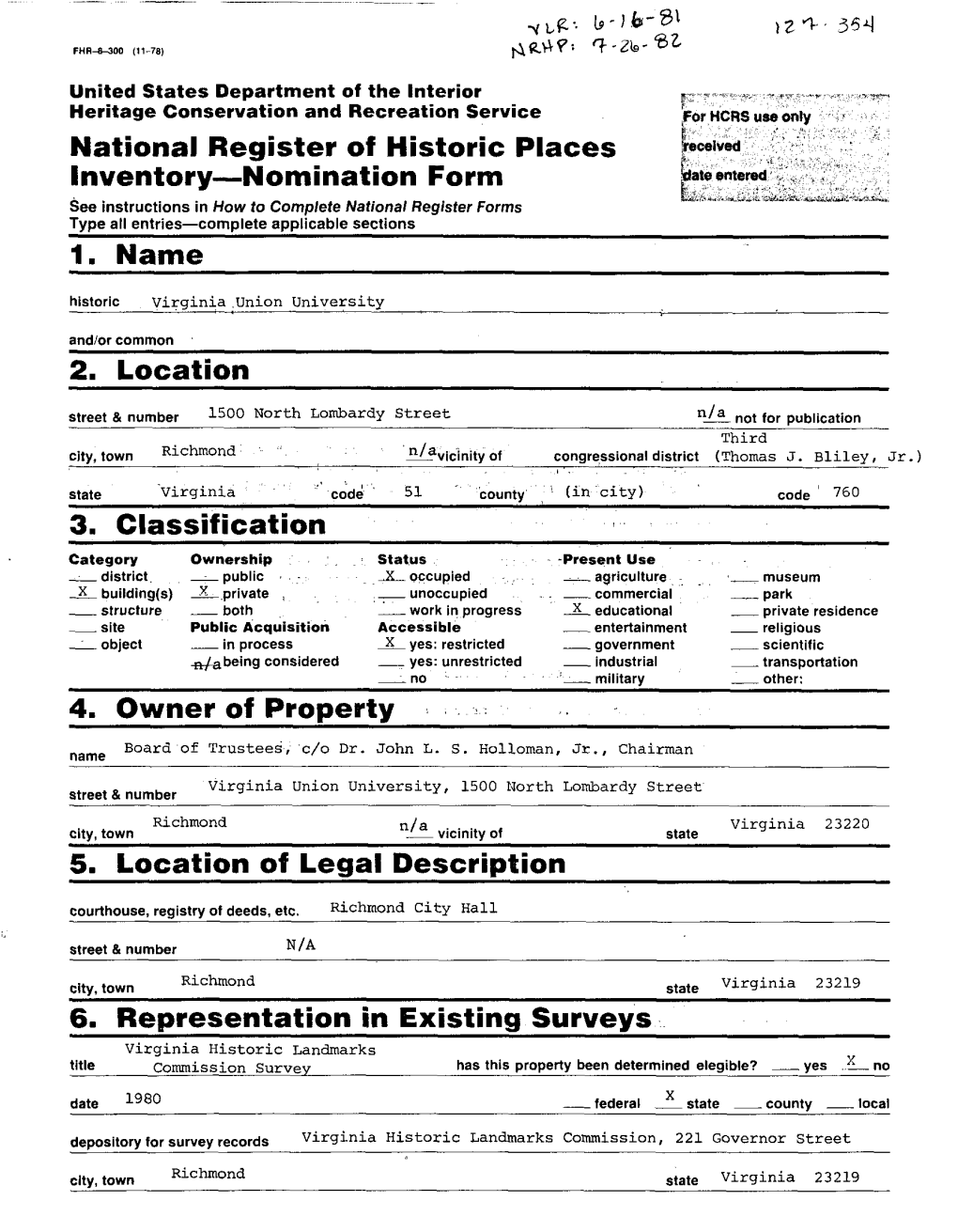 National Register of Historic Places Inventory-Nomination Form 1 Name 2. Location 3. Classification 4. Owner of Property 5. Loca