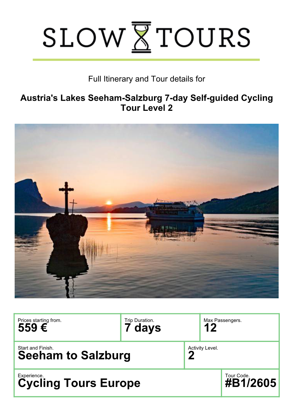 559 € 7 Days 12 Seeham to Salzburg 2 Cycling Tours Europe #B1/2605