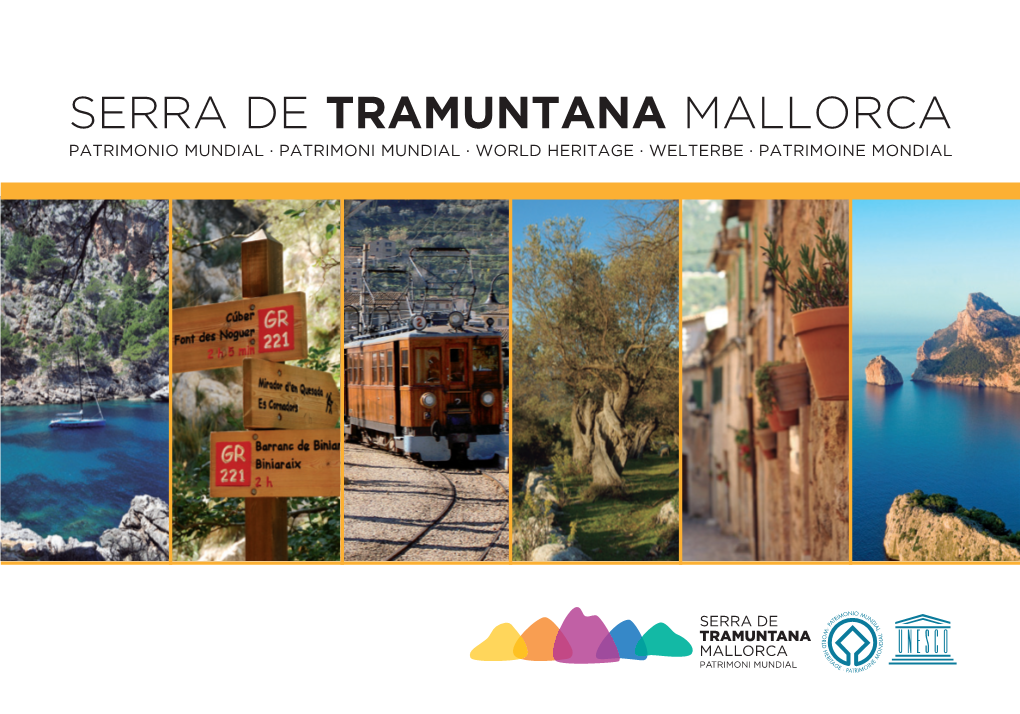 Serra De Tramuntana Mallorca Patrimonio Mundial · Patrimoni Mundial · World Heritage · Welterbe · Patrimoine Mondial