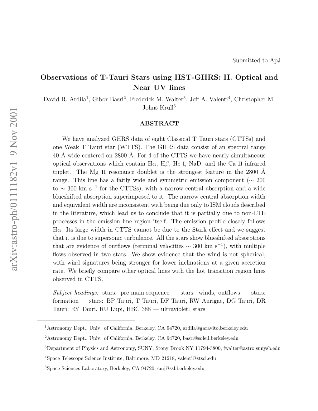 Observations of T-Tauri Stars Using HST-GHRS: II. Optical and Near UV Lines