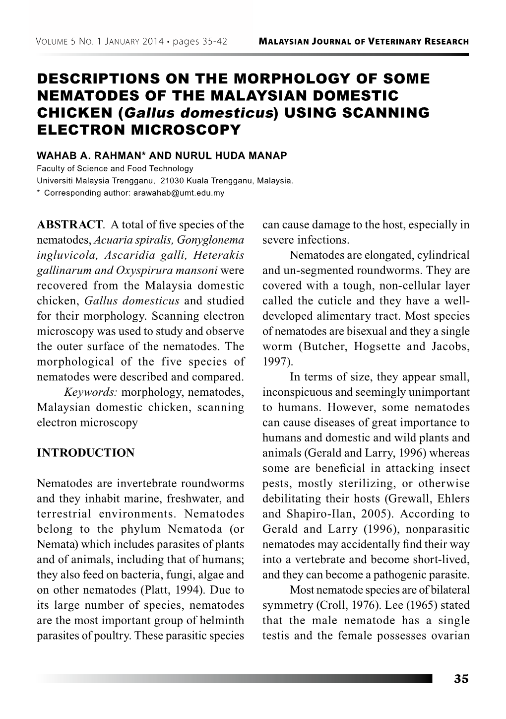 DESCRIPTIONS on the MORPHOLOGY of SOME NEMATODES of the MALAYSIAN DOMESTIC CHICKEN (Gallus Domesticus) USING SCANNING ELECTRON MICROSCOPY