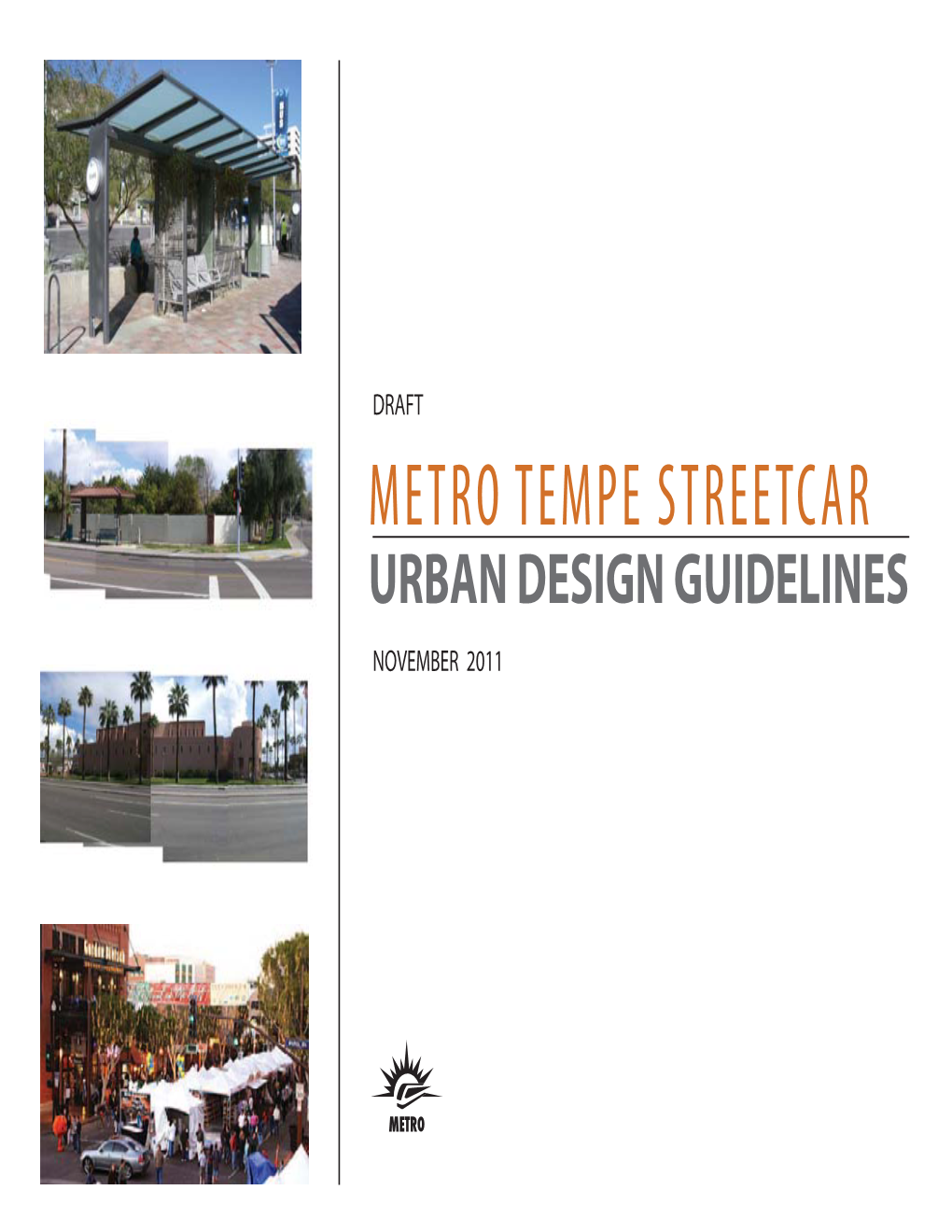 Metro Tempe Streetcar Urban Design Guidelines November 2011