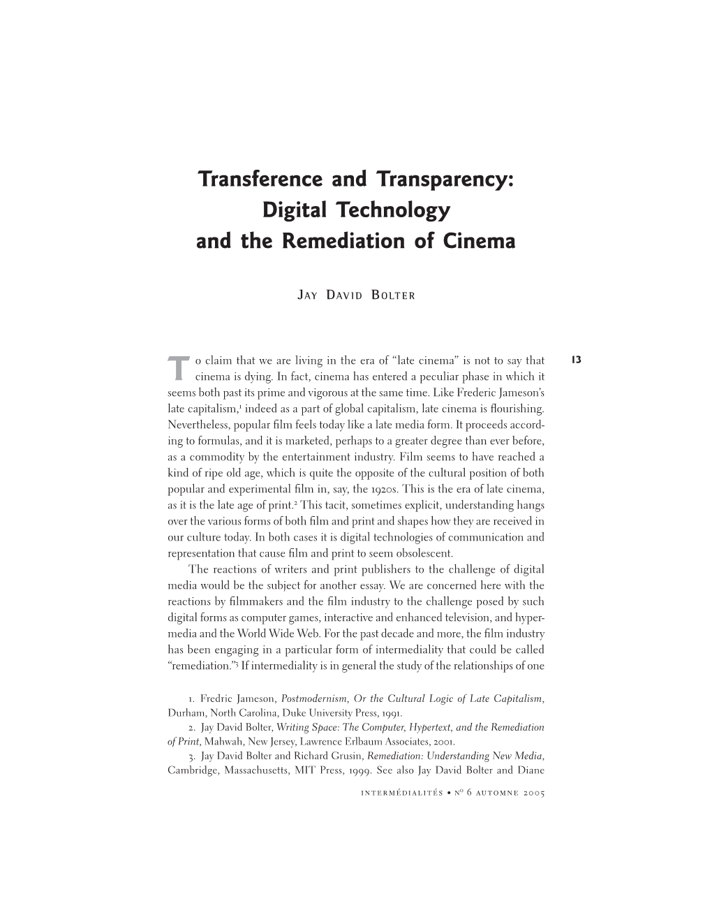 Digital Technology and the Remediation of Cinema