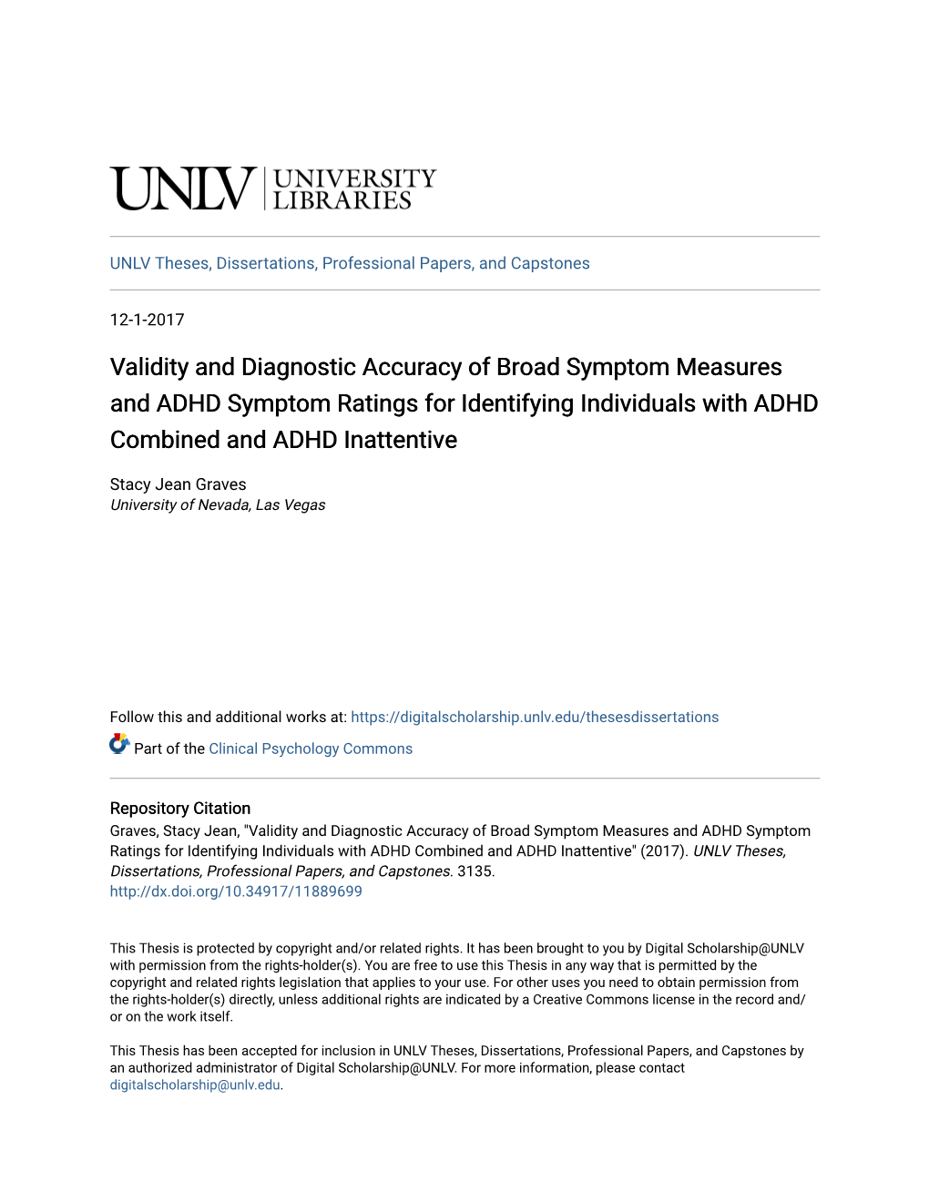 Validity and Diagnostic Accuracy of Broad Symptom Measures and ADHD Symptom Ratings for Identifying Individuals with ADHD Combined and ADHD Inattentive