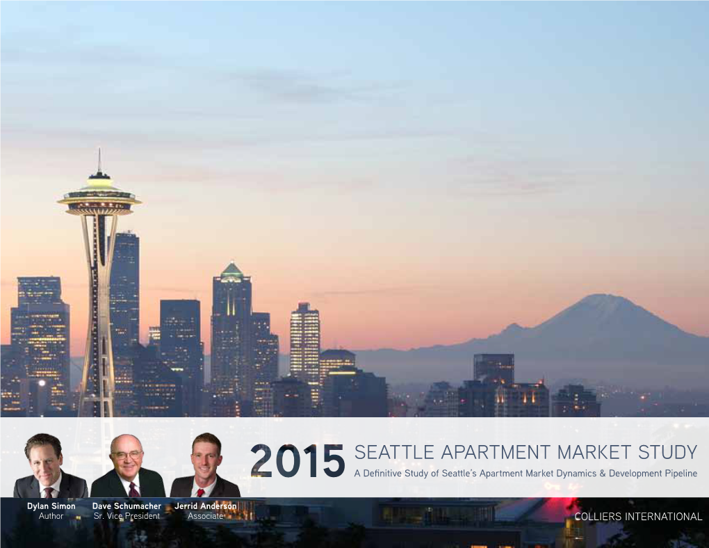 Seattle Apartment Market Study a Definitive Study of Seattle’S Apartment Market Dynamics & Development Pipeline