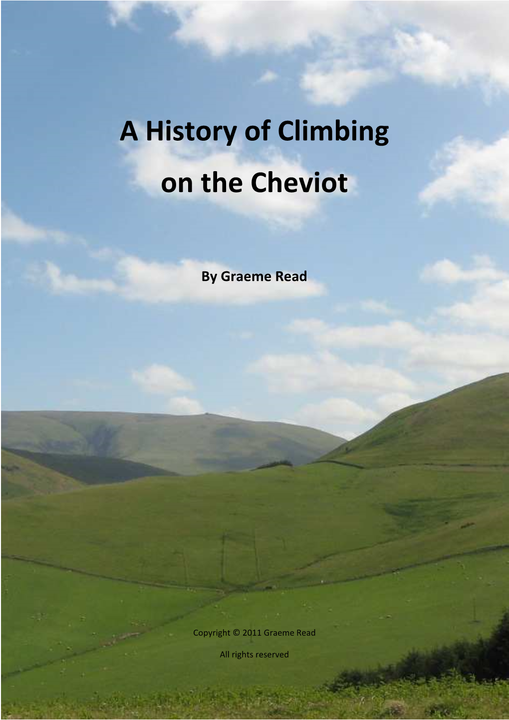 A History of Climbing on the Cheviot by Graeme Read