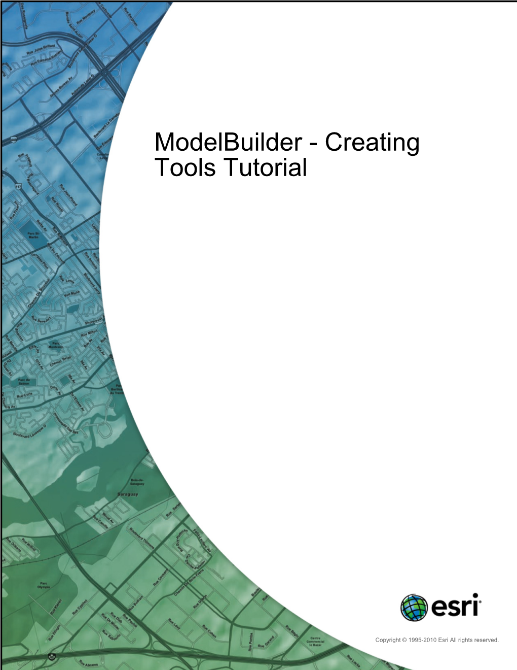 Modelbuilder - Creating Tools Tutorial