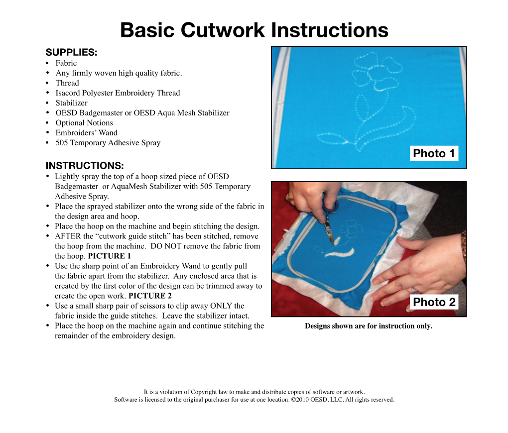 Basic Cutwork Instructions SUPPLIES: • Fabric • Any Firmly Woven High Quality Fabric