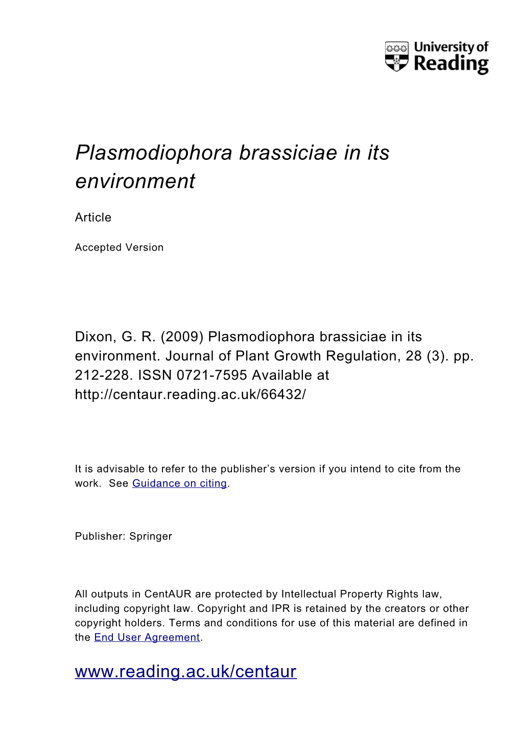 Plasmodiophora Brassiciae in Its Environment