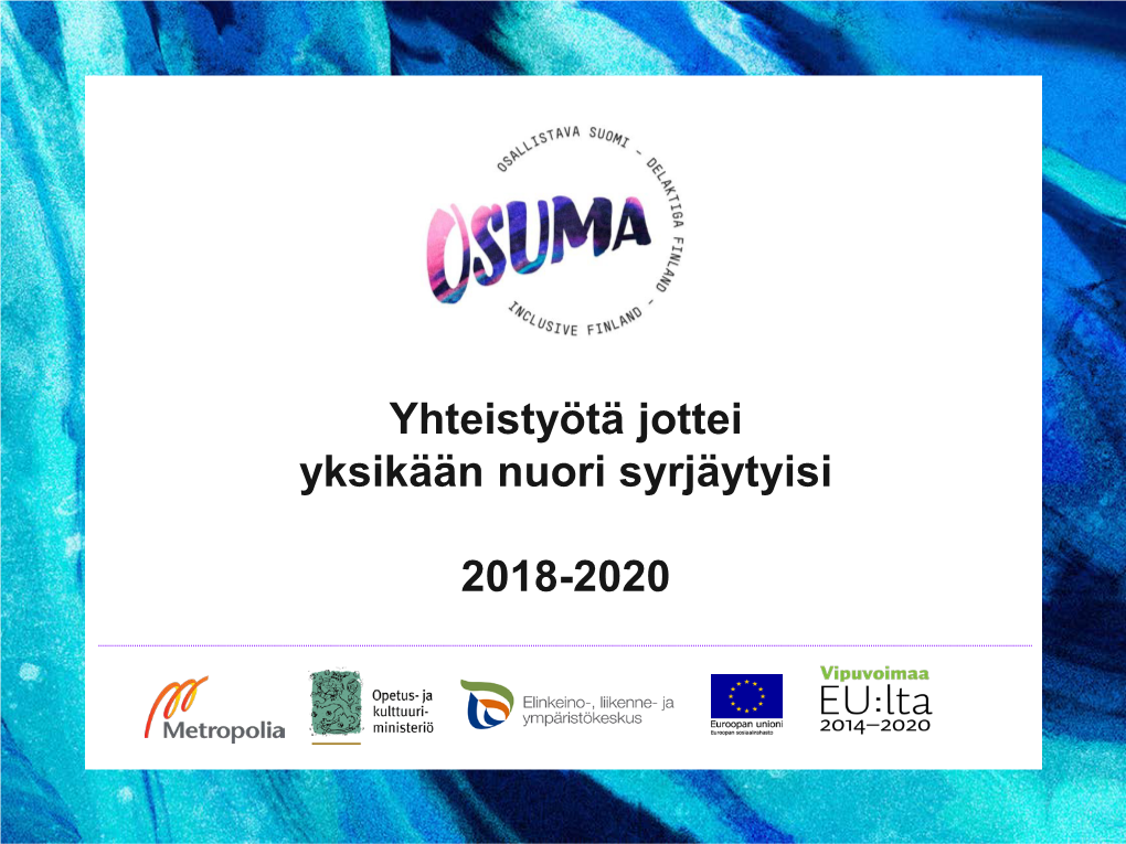 Yhteistyötä Jottei Yksikään Nuori Syrjäytyisi 2018-2020