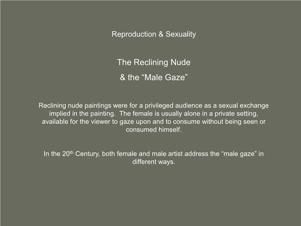 The Reclining Nude & the “Male Gaze”