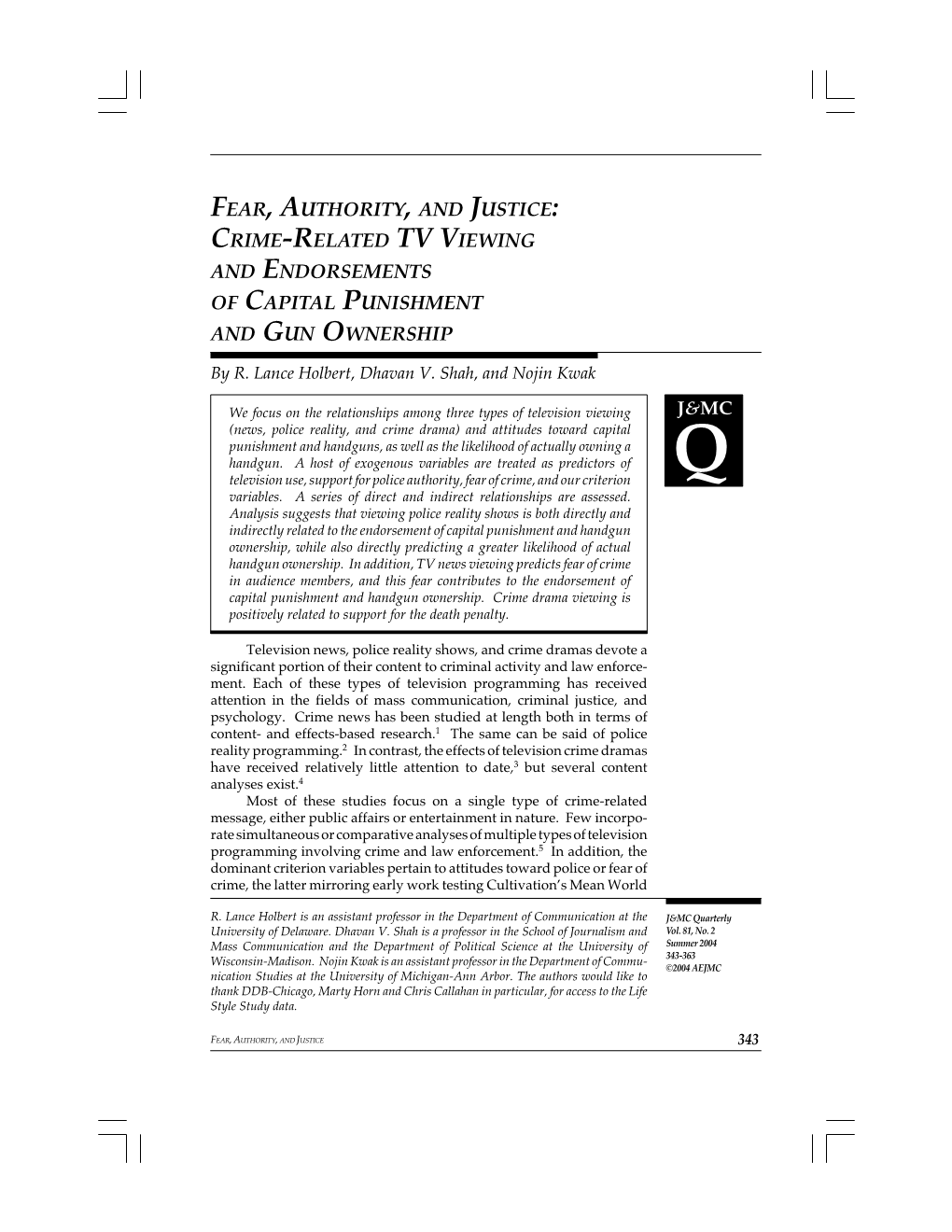 Fear, Authority, and Justice: Crime-Related Tv Viewing and Endorsements of Capital Punishment and Gun Ownership