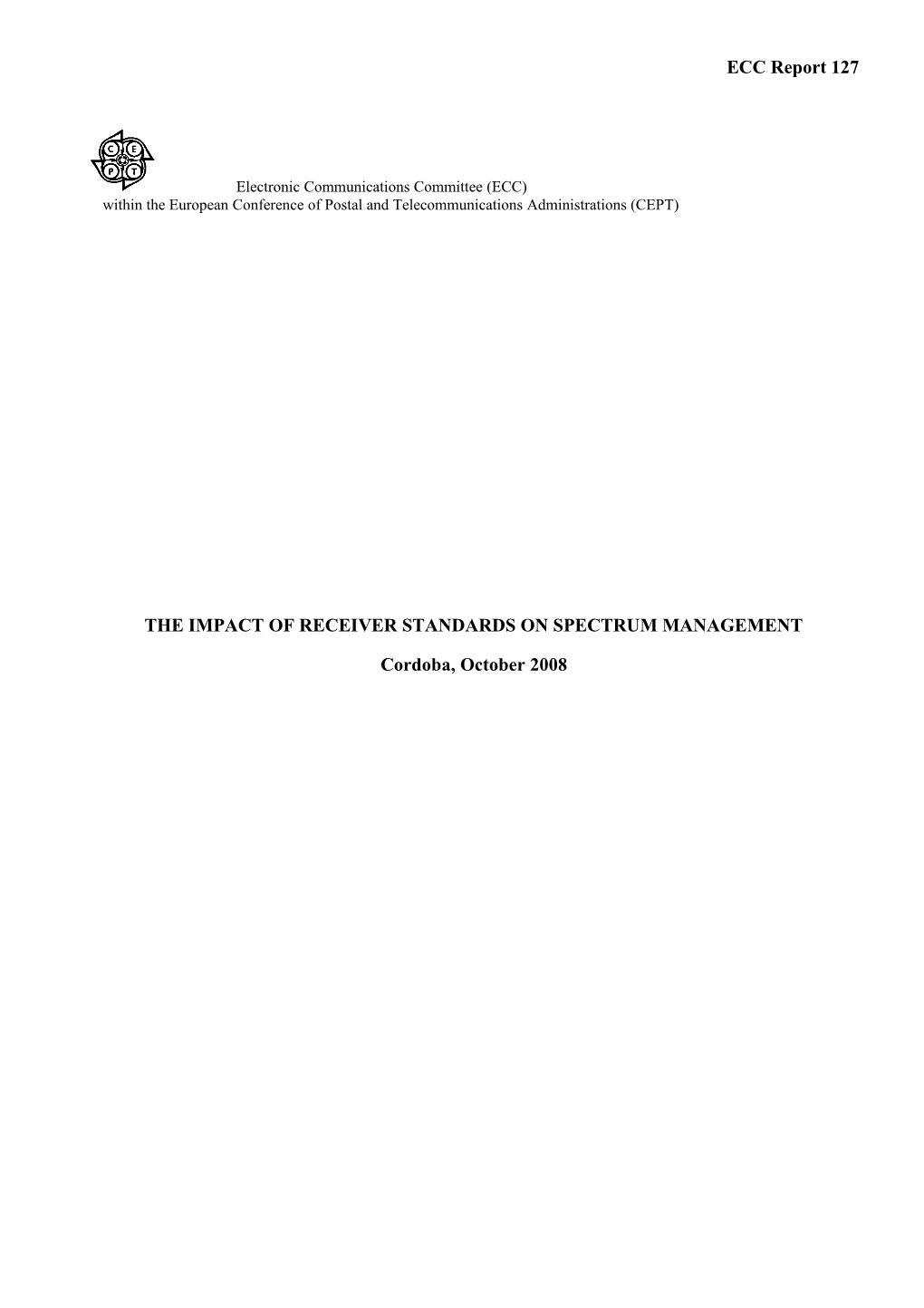 The Impact of Receiver Standards on Spectrum Management