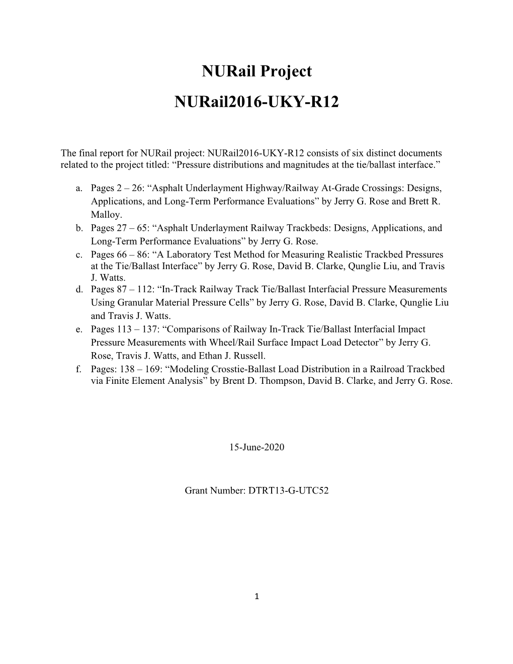 Asphalt Underlayment Highway/Railway At-Grade Crossings: Designs, Applications, and Long-Term Performance Evaluations” by Jerry G