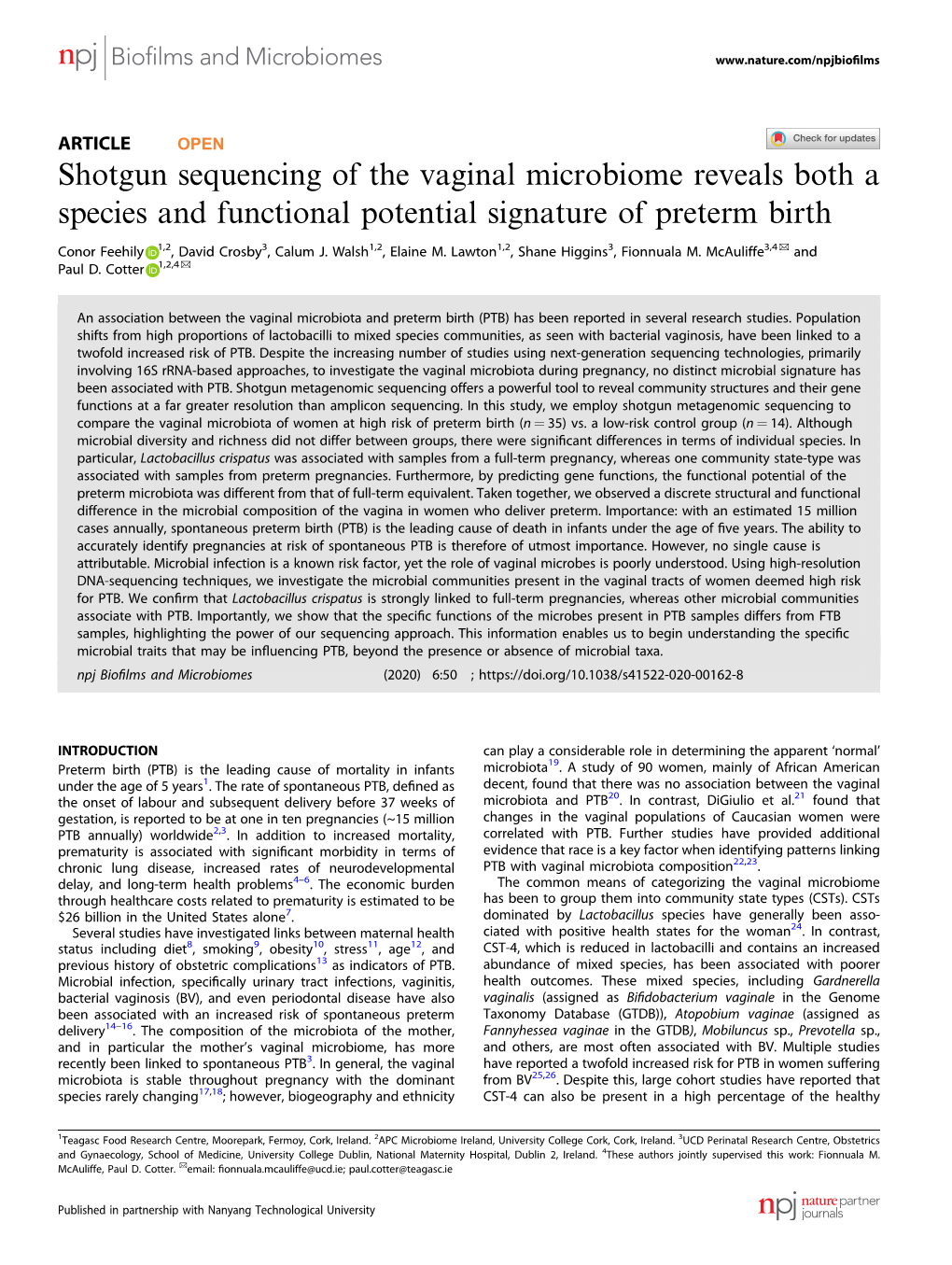 Shotgun Sequencing of the Vaginal Microbiome Reveals Both a Species and Functional Potential Signature of Preterm Birth ✉ Conor Feehily 1,2, David Crosby3, Calum J