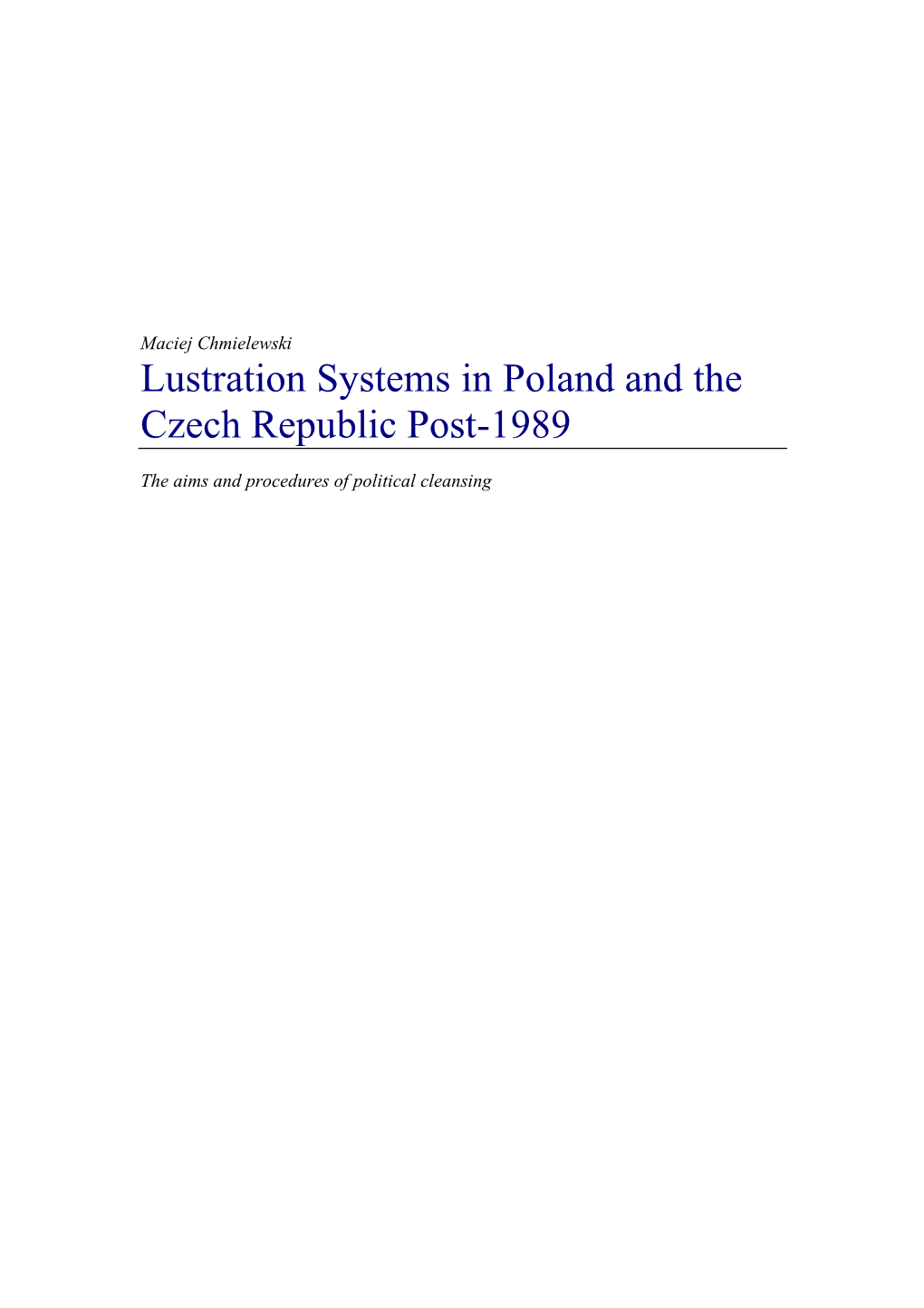 Lustration Systems in Poland and Czech Republic Post