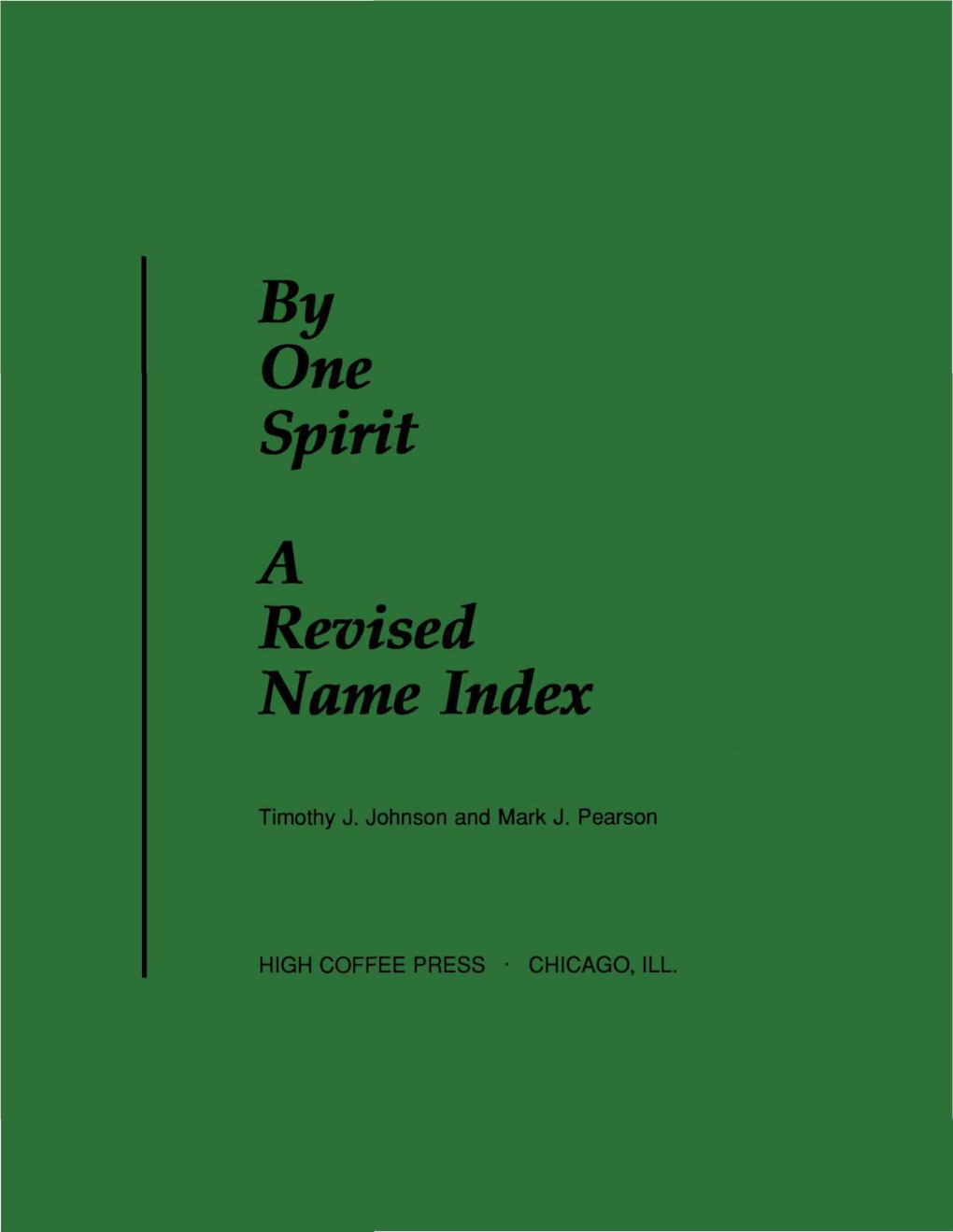 By One Spirit a Revised Name Index