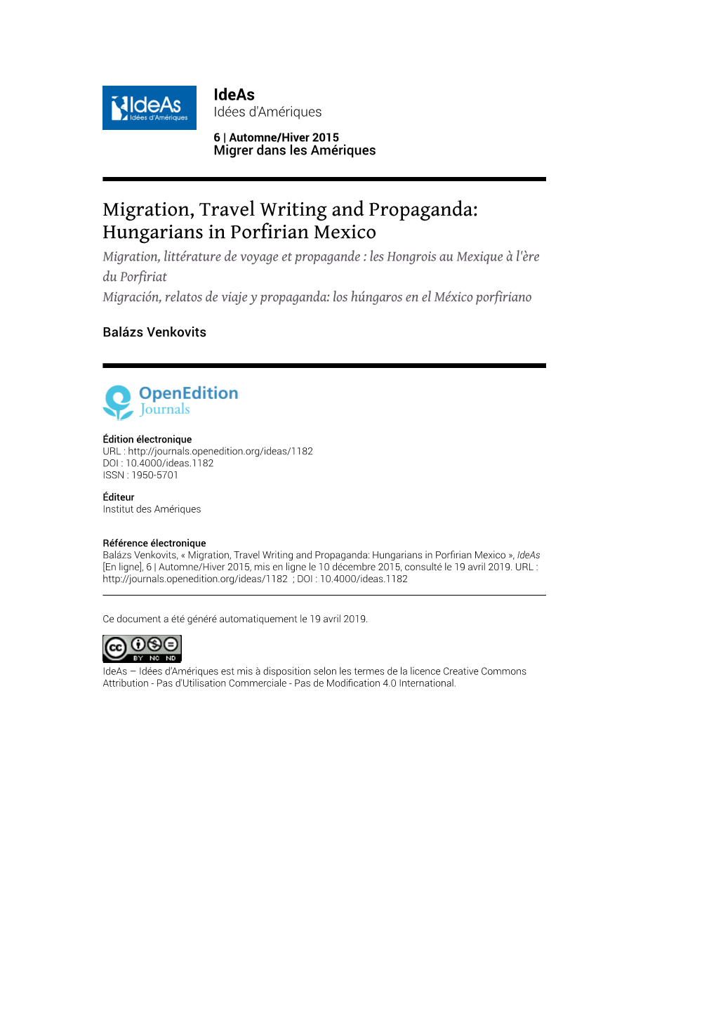 Ideas, 6 | Automne/Hiver 2015 Migration, Travel Writing and Propaganda: Hungarians in Porfirian Mexico 2