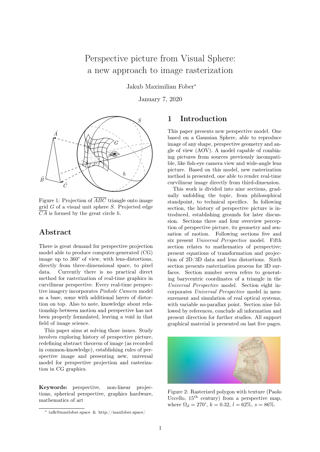 Perspective Picture from Visual Sphere: a New Approach to Image Rasterization