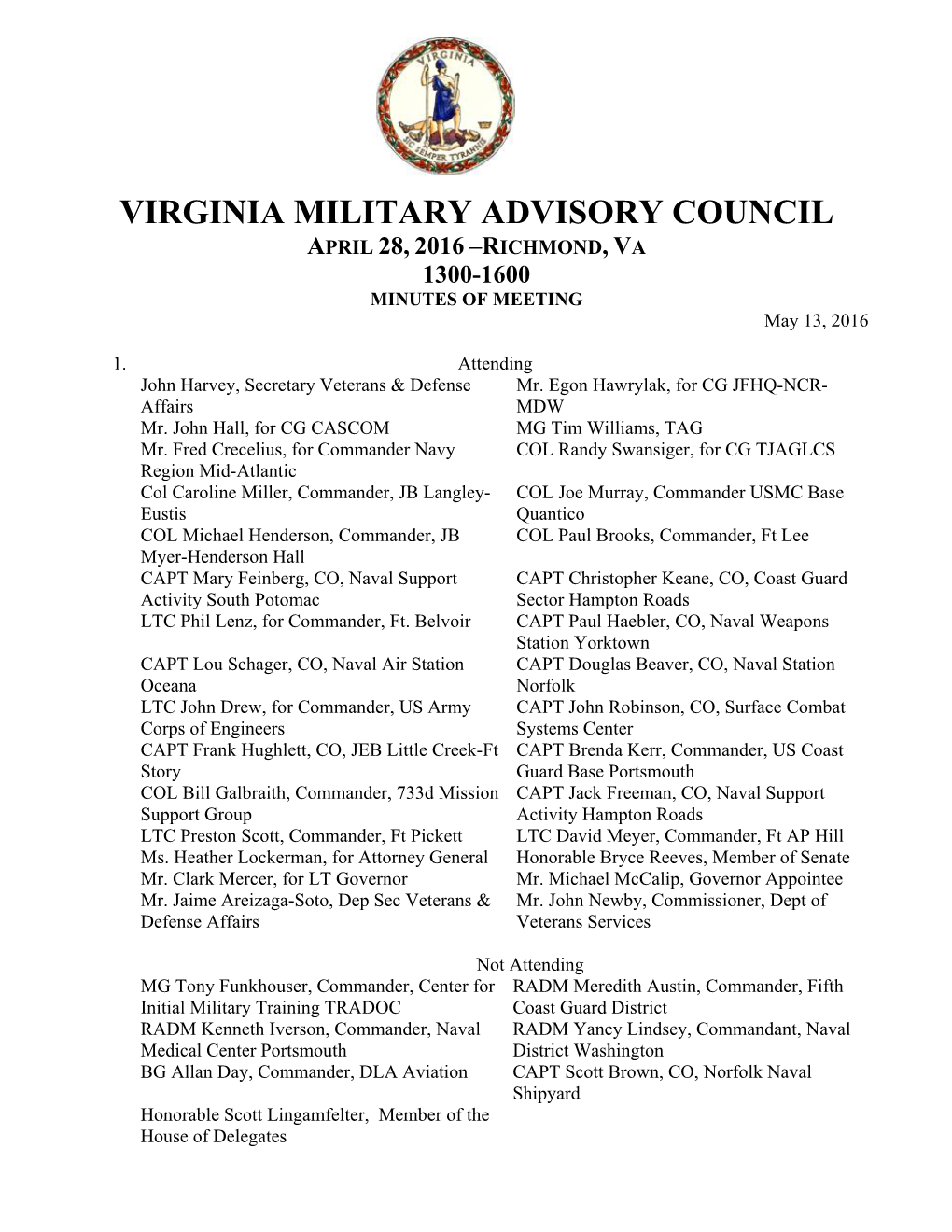 VIRGINIA MILITARY ADVISORY COUNCIL APRIL 28, 2016 –RICHMOND, VA 1300-1600 MINUTES of MEETING May 13, 2016