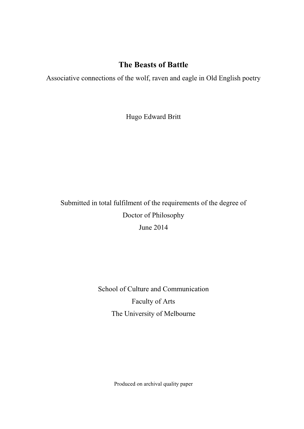 The Beasts of Battle: Associative Connections of the Wolf, Raven and Eagle in Old English Poetry