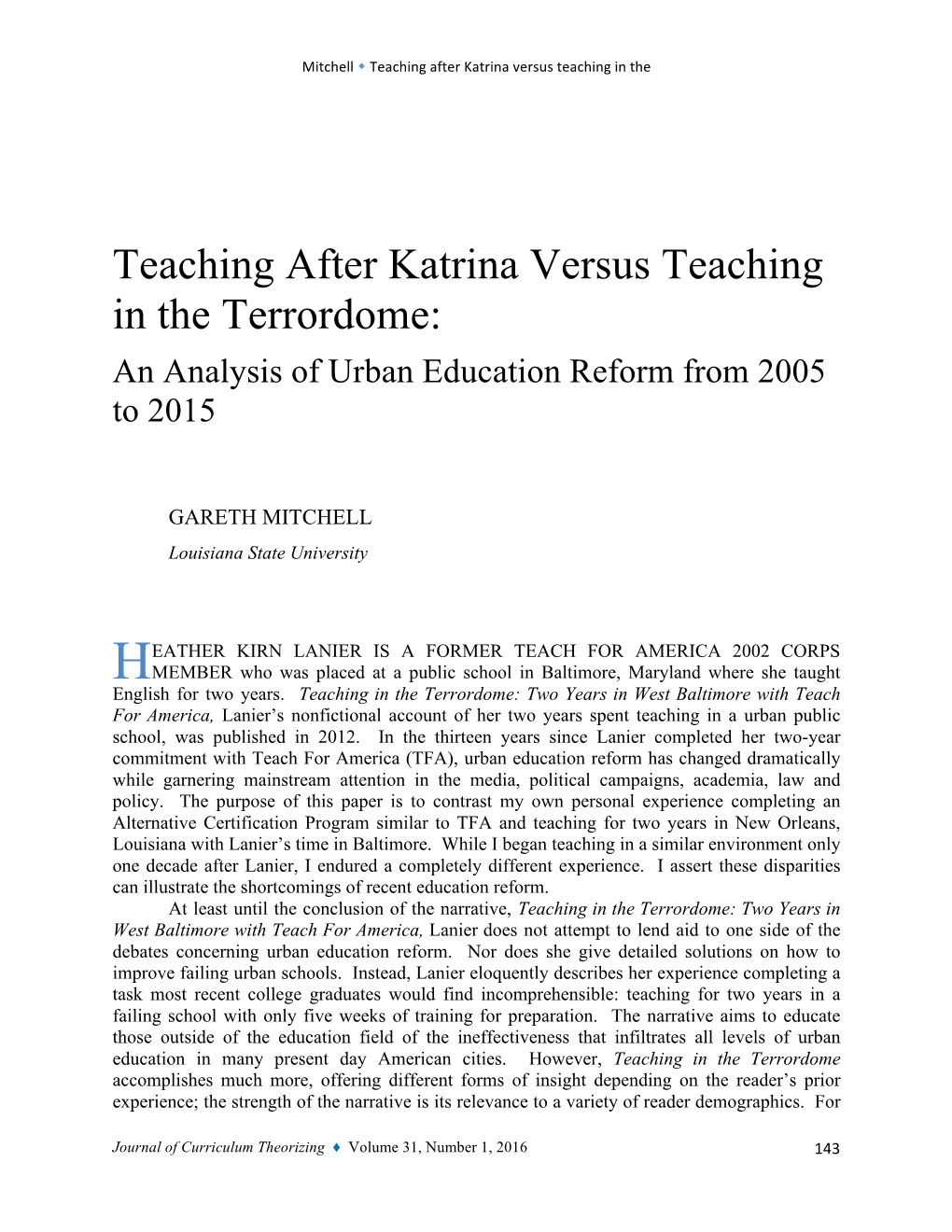 Teaching After Katrina Versus Teaching in the Terrordome: an Analysis of Urban Education Reform from 2005 to 2015