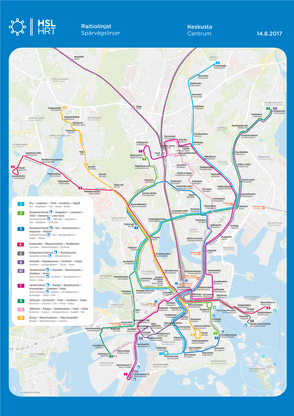 14.8.2017 Raitiolinjat Spårvägslinjer Keskusta Centrum