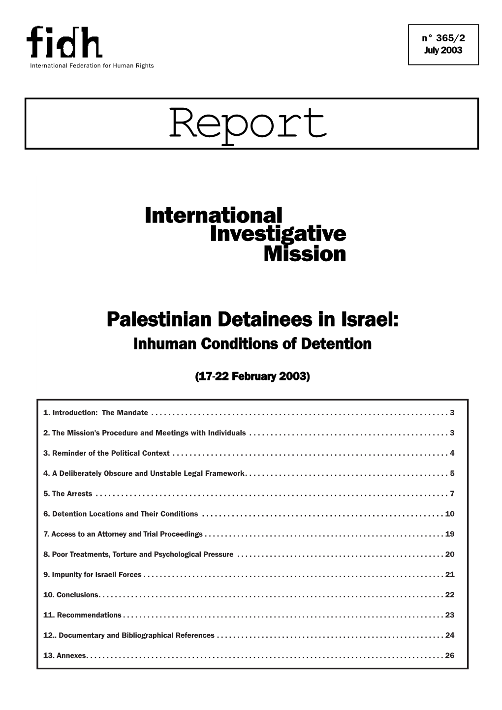 Palestinian Detainees in Israel: Inhuman Conditions of Detention