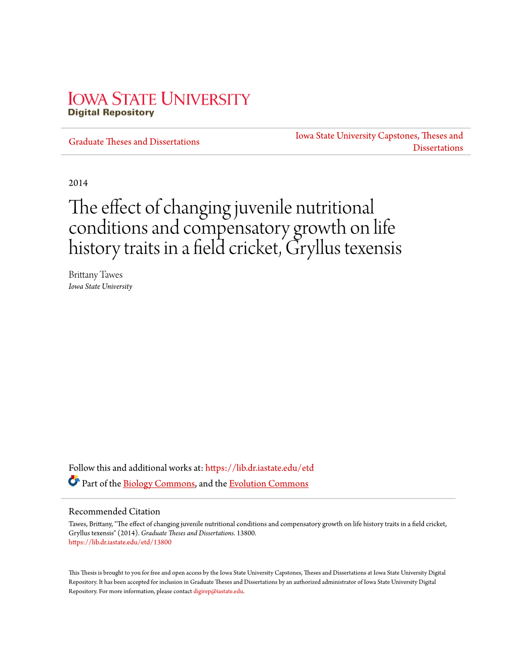The Effect of Changing Juvenile Nutritional Conditions and Compensatory Growth on Life History Traits in a Field Cricket, Gryllu