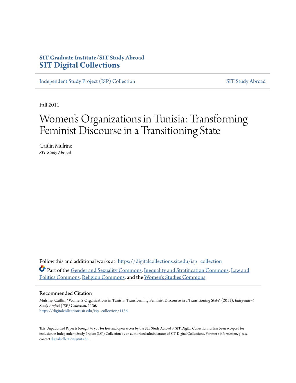 Transforming Feminist Discourse in a Transitioning State Caitlin Mulrine SIT Study Abroad