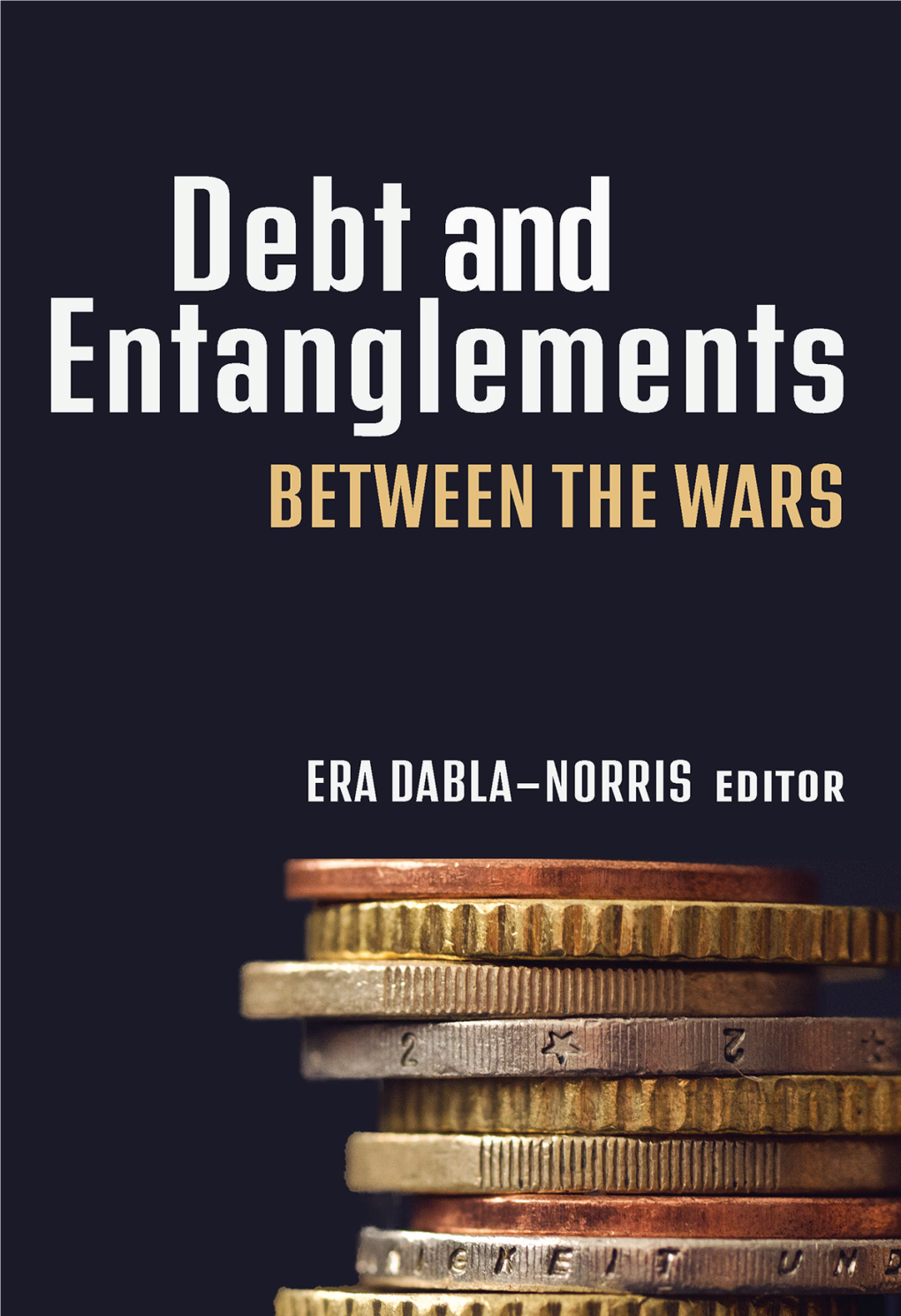 Debt and Entanglements Between the Wars; November 8, 2019