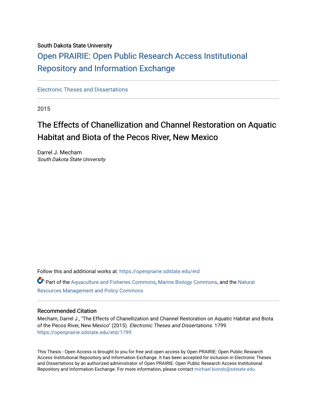 The Effects of Chanellization and Channel Restoration on Aquatic Habitat and Biota of the Pecos River, New Mexico