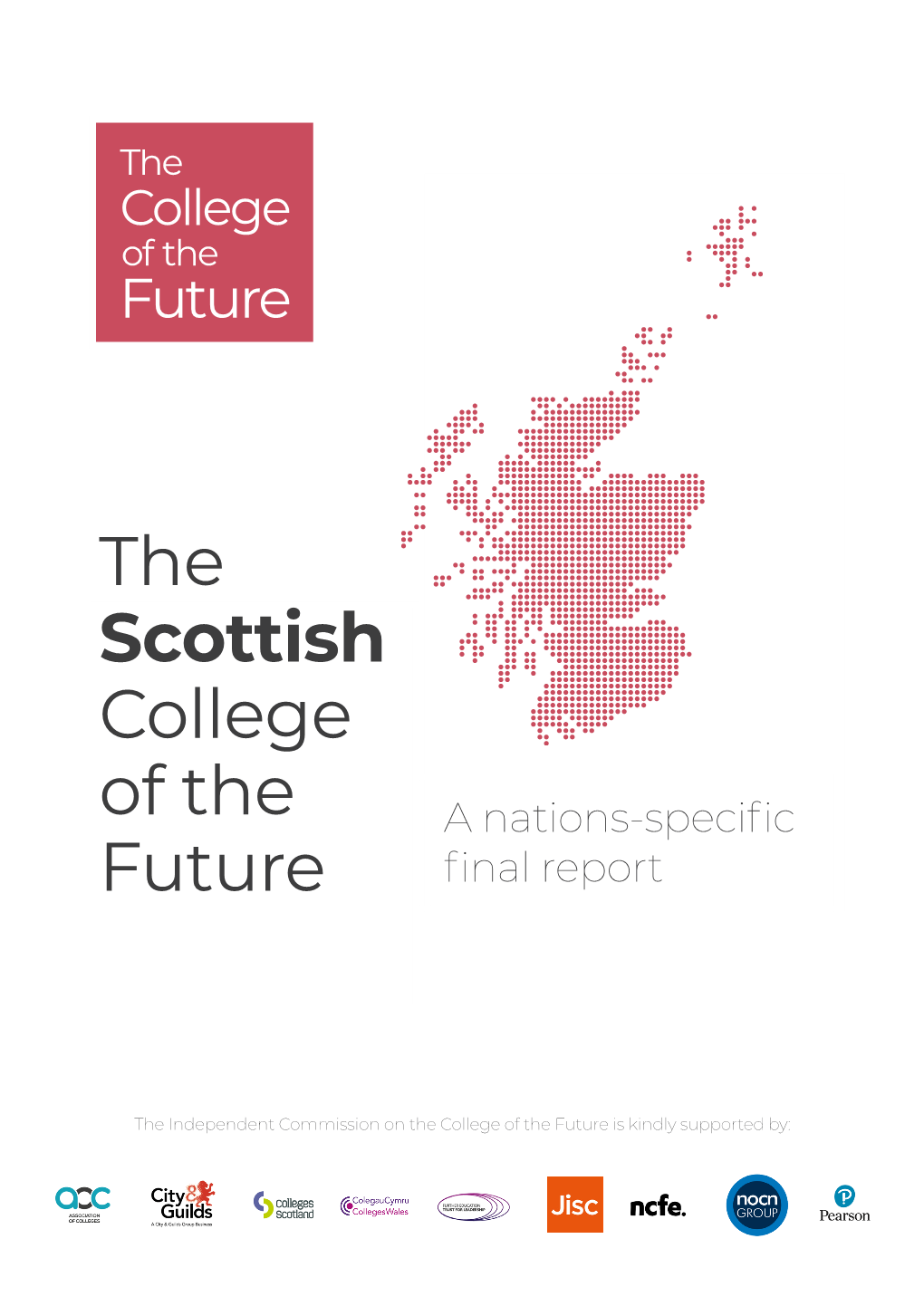 The Scottish College of the Future: a Nations-Specific Final Report 3