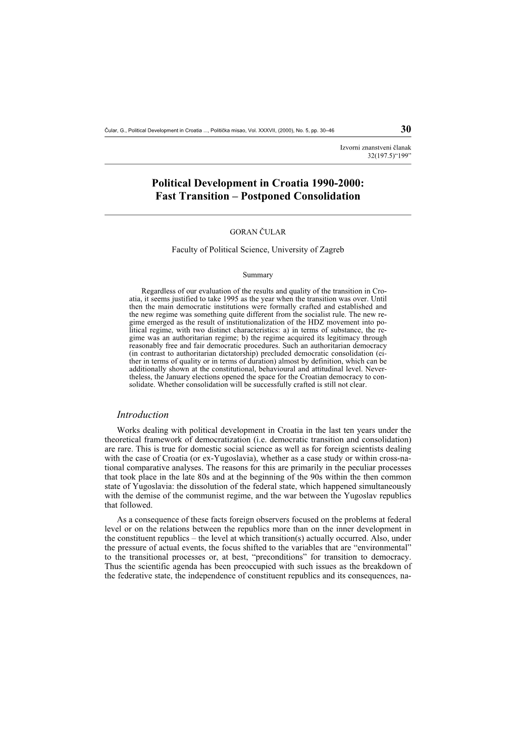 Political Development in Croatia 1990-2000: Fast Transition – Postponed Consolidation