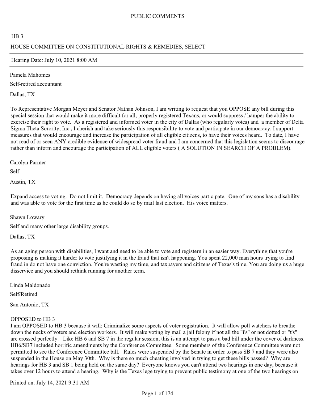 HOUSE COMMITTEE on CONSTITUTIONAL RIGHTS & REMEDIES, SELECT HB 3 PUBLIC COMMENTS Hearing Date: July 10, 2021 8:00 AM Pamela