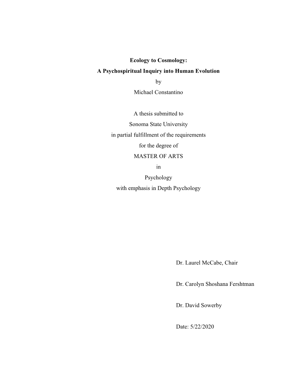 Ecology to Cosmology: a Psychospiritual Inquiry Into Human Evolution by Michael Constantino