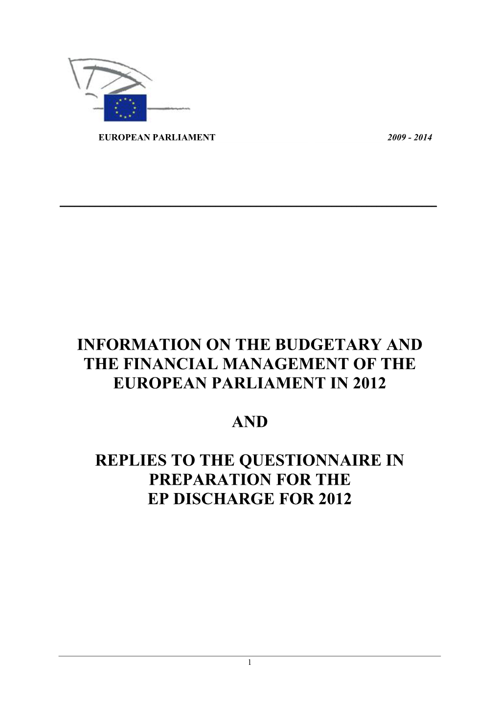 Information on the Budgetary and the Financial Management of the European Parliament in 2012